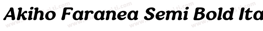 Akiho Faranea Semi Bold Italic字体转换